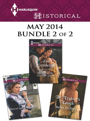 cover image of Harlequin Historical May 2014 - Bundle 2 of 2: Unwed and Unrepentant\Return of the Prodigal Gilvry\A Traitor's Touch